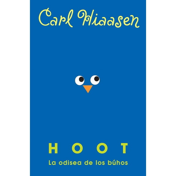 Hoot: La Odisea de Los BÃºhos / Hoot, (Paperback)