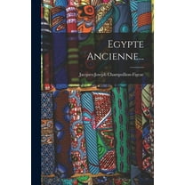 Egypte Ancienne... (Paperback)