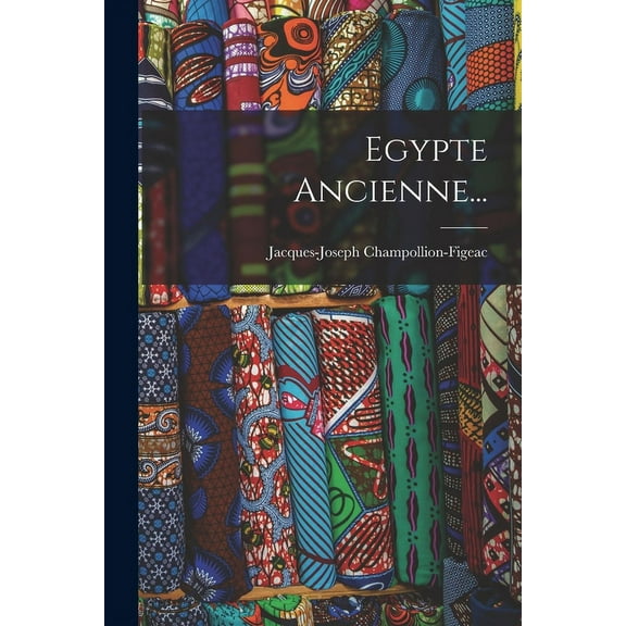Egypte Ancienne... (Paperback)