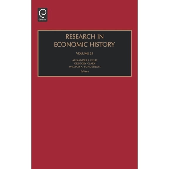 Research in Economic History Research in Economic History, Book 24, (Hardcover)