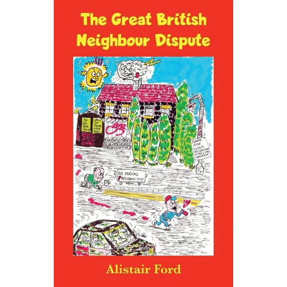 The Great British Neighbour Dispute (Paperback)