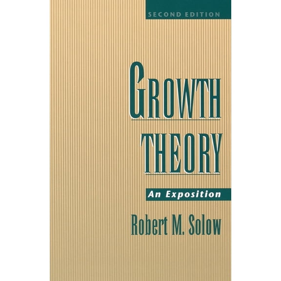 Growth Theory: An Exposition, 2nd Edition, (Paperback)