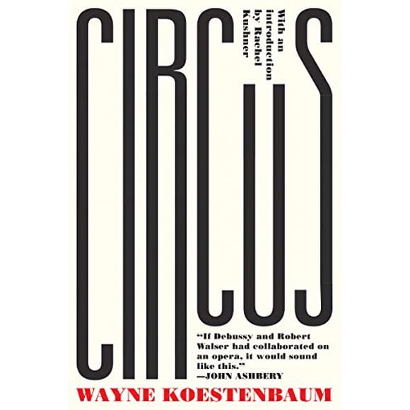 Circus: or, Moira Orfei in Aigues-Mortes: A Novel