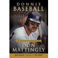 thumbnail image 1 of Pre-Owned Donnie Baseball: The Definitive Biography of Don Mattingly (Hardcover) 1600785360 9781600785368, 1 of 1