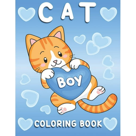 Cat Coloring Book: Cat Coloring Book for Boys and All Kids Ages 4-8, (Paperback)