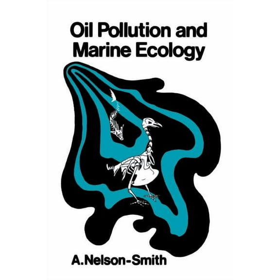 Oil Pollution and Marine Ecology, (Paperback)