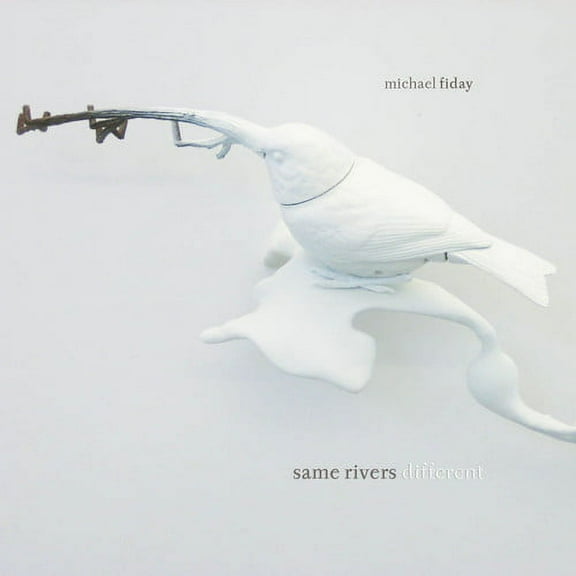 Michael Fiday - Same Rivers Difference - Music & Performance - CD
