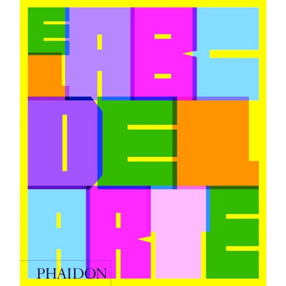 EL ABC DEL ARTE (NUEVA ED. ACTUALIZADA) PHAIDON PRESS LTD PHAIDON EDITORS