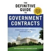 Pre-Owned The Definitive Guide to Government Contracts: Everything You Need to Apply for and Win Federal and Gsa Schedule Contracts (Paperback) 1601631111 9781601631114