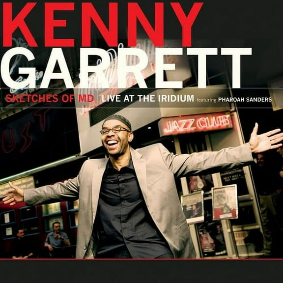 Kenny Garrett - Sketches of MD Live at the Iridium - Music & Performance - CD