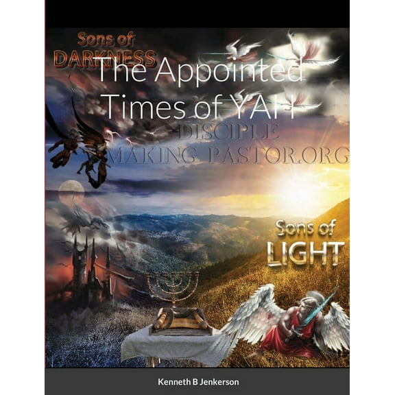 The Appointed Times of YAH, (Paperback)