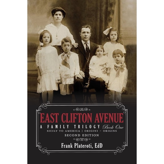 East Clifton Avenue - A Family Trilogy - Book One, (Paperback)