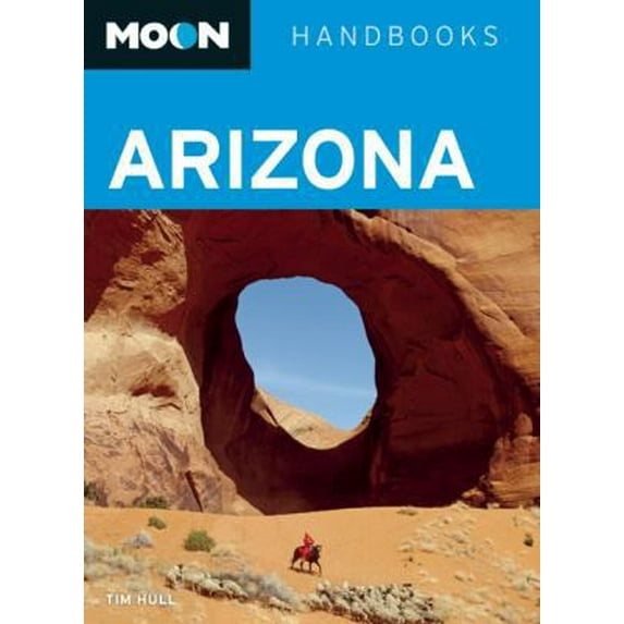 Pre-Owned Moon Arizona (Moon Handbooks) (Paperback) 1598807315 9781598807318