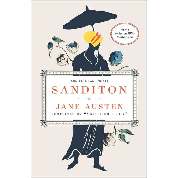Sanditon: Austen's Last Novel, (Paperback)