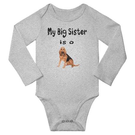 

My Big Sister is a Bloodhound Dog Cute Newborn Clothes For Boy Girl (Gray 12-18M)