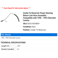 thumbnail image 2 of Cooler To Reservoir Power Steering Return Line Hose Assembly - Compatible with 1990 - 1994 Chevy Lumina 1991 1992 1993, 2 of 2