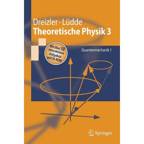 Springer-Lehrbuch Theoretische Physik 3: Quantenmechanik 1, (Paperback)