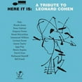 thumbnail image 1 of Here It Is: A Tribute To Leonard Cohen (Various Artists), 1 of 1