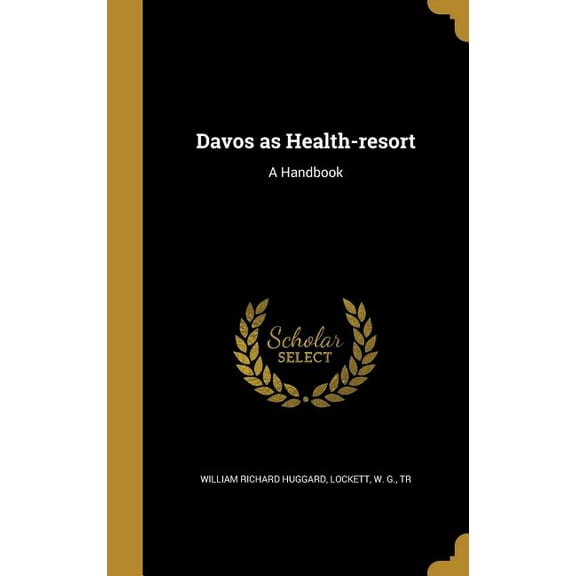 Davos as Health-resort: A Handbook (Hardcover)