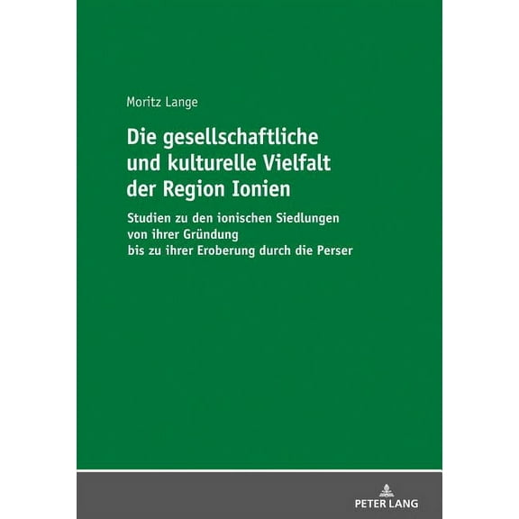 Die gesellschaftliche und kulturelle Vielfalt der Region Ionien (Paperback)