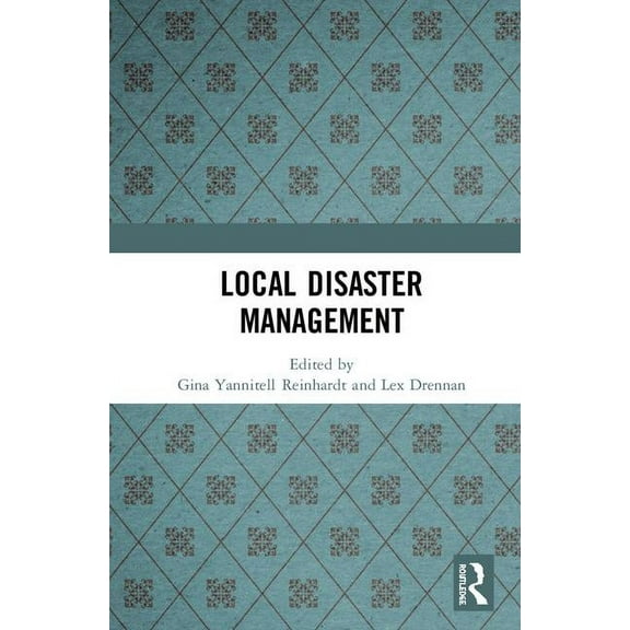 Local Disaster Management, (Hardcover)