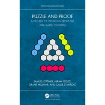 AK Peters/CRC Recreational Mathematics Puzzle and Proof: A Decade of Problems from the Utah Math Olympiad, (Paperback)