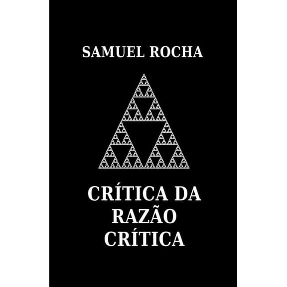 Crítica da Razão Crítica (Paperback)