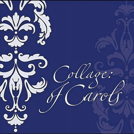 Collage: Of Carols