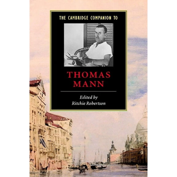 Cambridge Companions to Literature The Cambridge Companion to Thomas Mann, (Paperback)