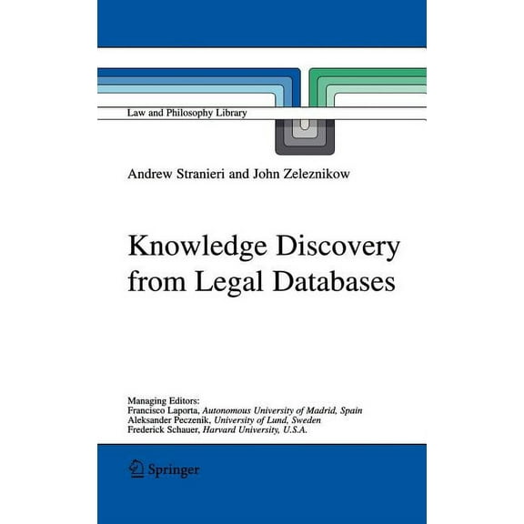 Law and Philosophy Library Knowledge Discovery from Legal Databases, Book 69, (Hardcover)