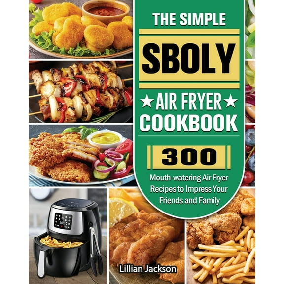 The Simple Sboly Air Fryer Cookbook (Paperback)