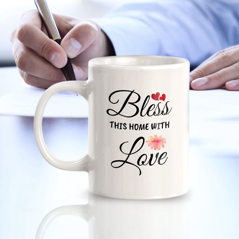Bless This Home With Love 11oz Coffee Mug | Cute Loving Family Cups -  Walmart.com