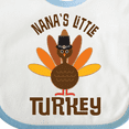 thumbnail image 4 of Inktastic Thanksgiving Nana Little Turkey Boys or Girls Baby Bib, 4 of 4