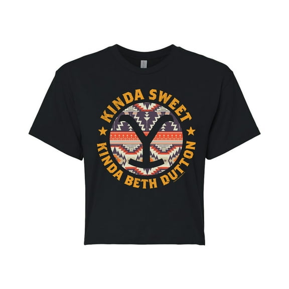 Yellowstone - Kinda Sweet Kinda Beth Dutton - Juniors Cropped Cotton Blend T-Shirt