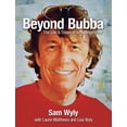 thumbnail image 1 of Pre-Owned Beyond Bubba: The Life and Times of an Entrepreneur (Hardcover) 1612545386 9781612545387, 1 of 1