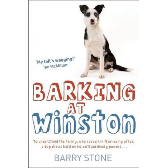 Barking at Winston