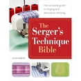 thumbnail image 2 of The Serger's Technique Bible, (Paperback), 2 of 2