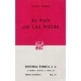 thumbnail image 1 of El país de las pieles Editorial Porrúa 9789684522664, 1 of 2