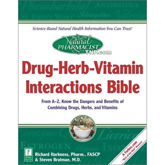Pre-Owned Drug-herb-vitamin Interactions Bible: From A-Z, Know the Dangers and Benefits of Combinging Drugs, Herbs, and Vitamins (The Natural Pharmacist) Paperback
