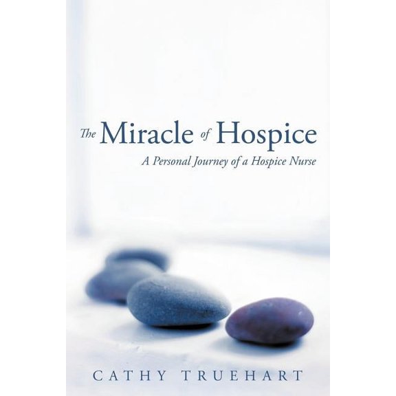 The Miracle of Hospice (Paperback)