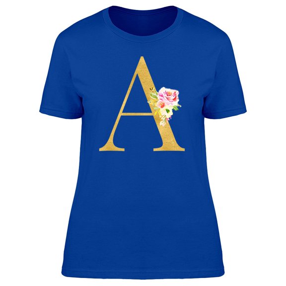 The Letter A With Flowers Tee Women's -Image by Shutterstock