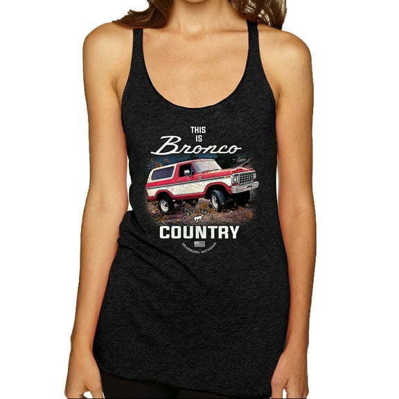 Wild Bobby This Is Ford Bronco Country Women Tri-Blend Racerback Tank Top
