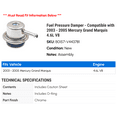 thumbnail image 2 of Fuel Pressure Damper - Compatible with 2003 - 2005 Mercury Grand Marquis 4.6L V8 2004, 2 of 2