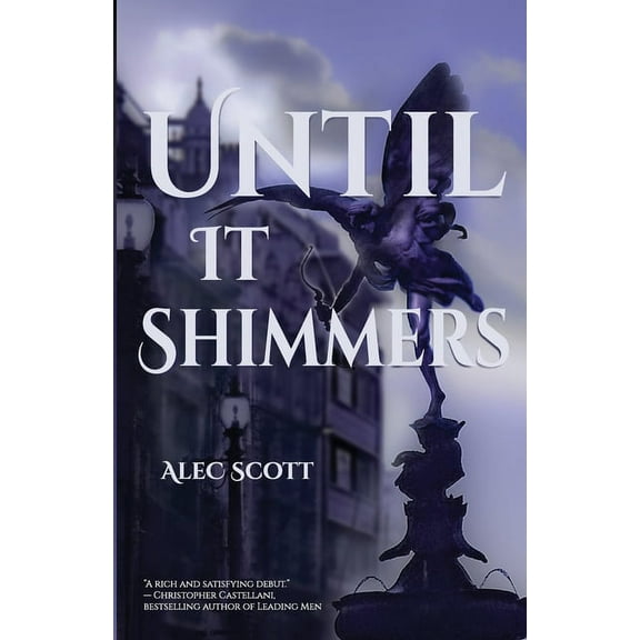 Until It Shimmers, (Paperback)