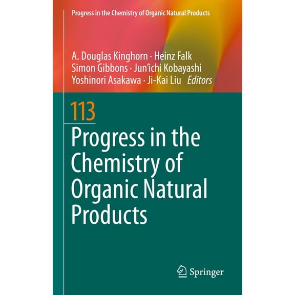 Progress in the Chemistry of Organic Nat Progress in the Chemistry of Organic Natural Products 113, Book 113, (Hardcover)