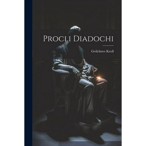 Procli Diadochi (Paperback)