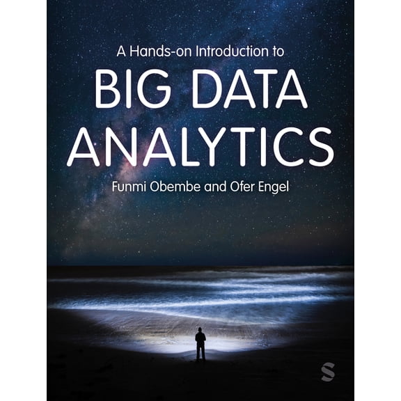 A Hands-on Introduction to Big Data Analytics, (Hardcover)