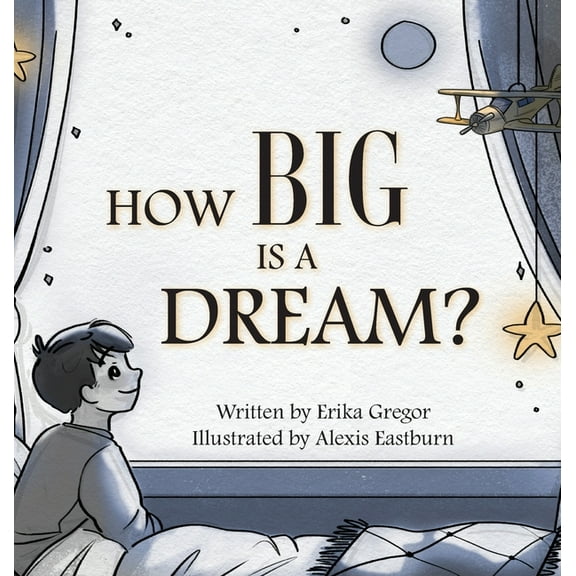 How Big is a Dream?, (Hardcover)