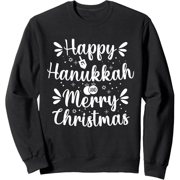 Happy Hanukkah and Merry Christmas Sudadera