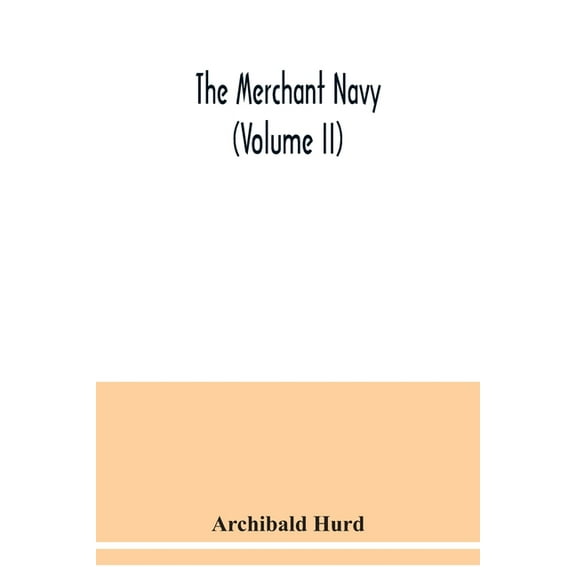 The merchant navy (Volume II), (Paperback)